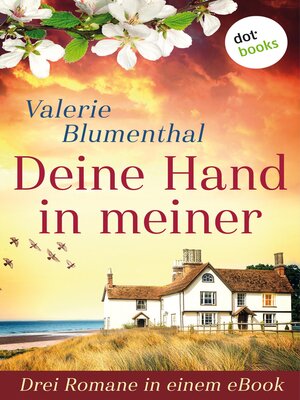 cover image of Deine Hand in meiner--Drei Romane in einem eBook